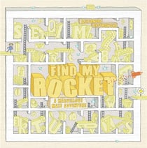 Find my rocket a marvellous maze adventure