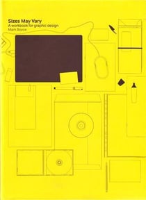 Size may vary - a workbook for graphic design + cd rom