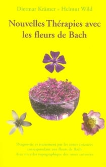 Nouvelles thérapies avec les fleurs de bach
