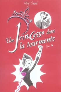 Journal d'une princesse Tome 8 : une princesse dans la tourmente