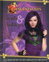 Descendants - secrets et sortilèges