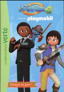 Playmobil super 4 t.7 - panique au parc !