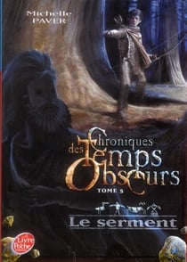 Chroniques des temps obscurs Tome 5 - le serment