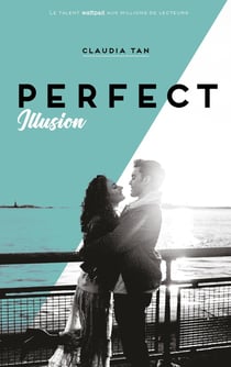 Perfect Tome 1 : perfect illusion