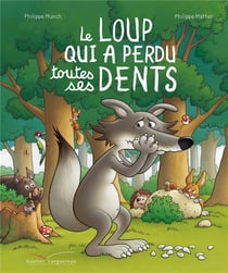 Le loup qui avait perdu ses dents