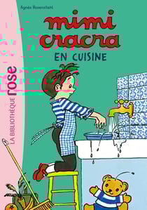 Mimi Cracra Tome 3 : Mimi Cracra en cuisine