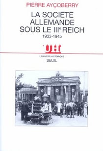 La société allemande sous le IIIe Reich, 1933-1945