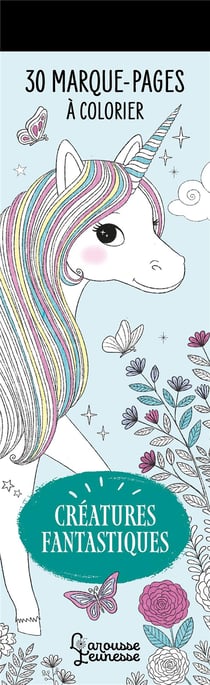 30 marque-pages à colorier - Créatures fantastiques : Marques-pages à colorier