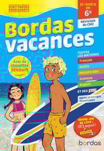 Bordas vacances : je rentre en 6e (édition 2021)