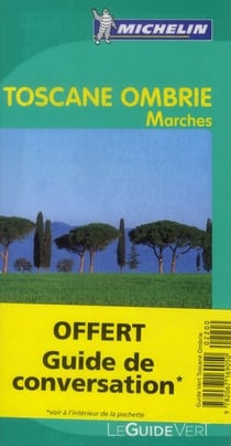 Le guide vert : Toscane, Ombrie, Marches (édition 2012)