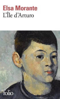 L'ile d'Arturo - mémoires d'un adolescent