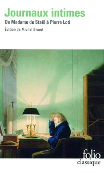 Journaux intimes de Madame de Staël à Pierre Loti