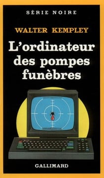 L'ordinateur des pompes funebres