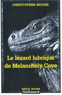 Le lezard lubrique de melancholy cove