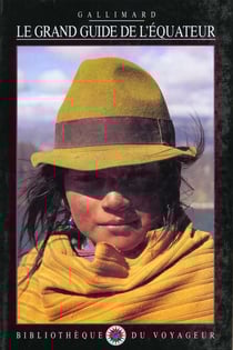Le grand guide de l'equateur