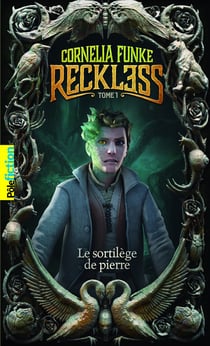Reckless Tome 1 : le sortilège de pierre