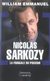 Nicolas sarkozy, la fringale du pouvoir