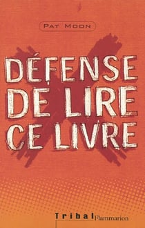 Defense de lire ce livre