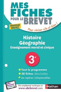 MES FICHES ABC DU BREVET Tome 3 : histoire-géographie, enseignement moral et civique : 3e (édition 2017)