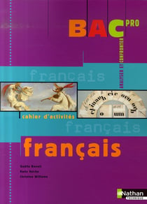Français - cahier d'activités - bac pro - élève (édition 2007)