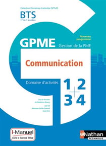 Domaines d'activités GPME : communication - BTS 1re et  2e années - domaine d'activités1, 2, 3, 4 (édition 2018)