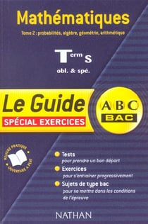 Abc bac - mathematiques t.2 - probabilites, algebre, geometrie - terminale s enseignements obligatoire et de specialite
