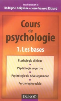 Cours de psychologie t.1 - les bases