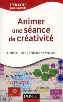 Animer une séance de créativité - comment animer une réunion créative