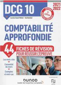 DCG 10 : comptabilité approfondie - 44 fiches de révision pour réussir l'épreuve (édition 2021/2022)