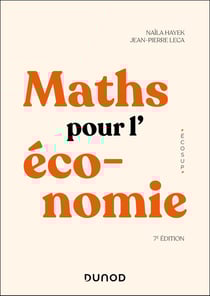 Mathématiques pour l'économie : Analyse-Algèbre (7e édition)