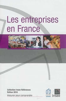 LES ENTREPRISES EN FRANCE 2016