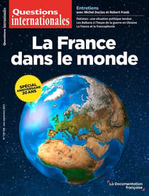Questions internationales n.119-120 : la France dans le monde