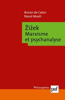 Zizek - marxisme et psychanalyse