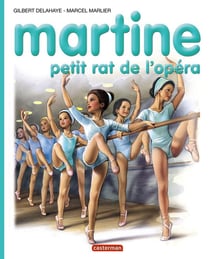 Martine Tome 22 : petit rat de l'opéra
