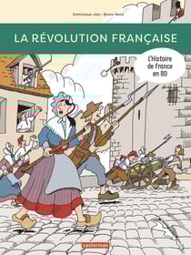 L'Histoire de France en BD : la Révolution francaise