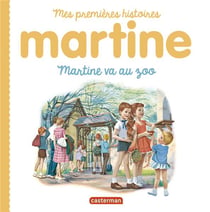 Mes premiers Martine : Martine va au zoo