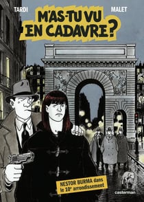 Nestor Burma Tome 4 : M'as-tu vu en cadavre ?