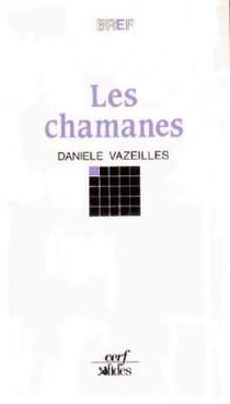 Les Chamanes maîtres de l'univers