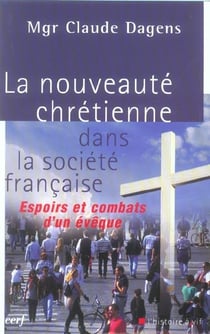 La Nouveauté chrétienne dans la société française