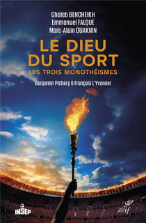 Le Dieu du sport : Les trois monothéismes