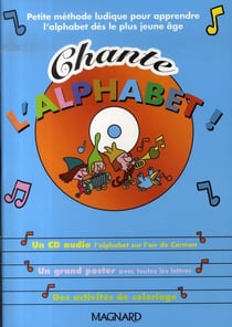 Mon cahier d'activités - chante l'alphabet