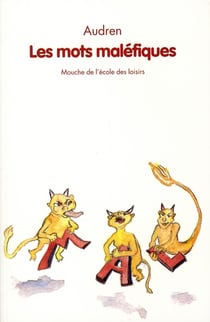 Les mots maléfiques