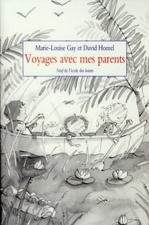 Voyages avec mes parents