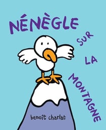 Nenegle sur la montagne