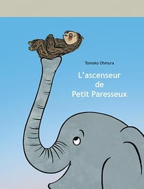 L'ascenseur de Petit Paresseux biblio nouvelle edition