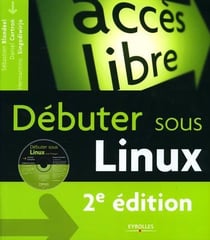 Débuter sous Linux (2e édition)