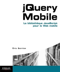 Jquery mobile - la blibliothèque javascript pour le web mobile