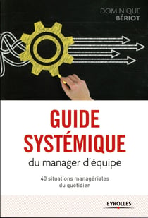 Guide systémique du manager d'équipe