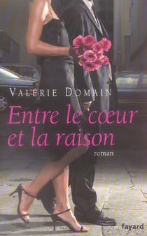 Entre le coeur et la raison