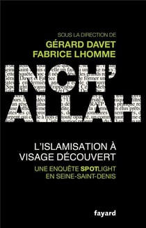 Inch'allah - l'islamisation à visage découvert